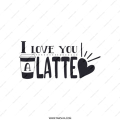 I Love You Latte Tote Bag, Coffee Lover Gift, Cute Tote Bag, Funny Tote Bag, Gift for Her, Valentine's Day Gift, Everyday Tote Bag - Tawshia