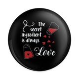 Love Pinback Button, Secret Ingredient Button, Chef Button, Foodie Gift, Culinary Button, Kitchen Decor, Cute Button, Trendy Button - Tawshia