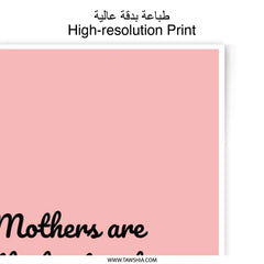Mothers are Heroes Photographic Prints, Mothers Day Decor, Inspirational Wall Art, Family Gift, Home Decor, Quote Print - Tawshia