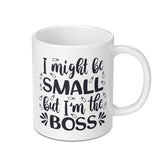 Small But the Boss Mug, Funny Boss Mug, Cute Mug, Office Mug, Gift for Boss, New Job Gift, Boss Lady Mug, Gift for Her, Gift For Him - Tawshia