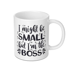 Small But the Boss Mug, Funny Boss Mug, Cute Mug, Office Mug, Gift for Boss, New Job Gift, Boss Lady Mug, Gift for Her, Gift For Him - Tawshia
