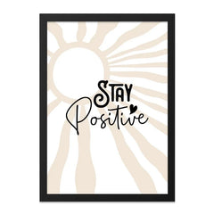 Stay Positive Wall Art, Inspirational Decor, Motivational Quote Print, Sunburst Art, Positive Affirmations, Modern Wall Art - Tawshia