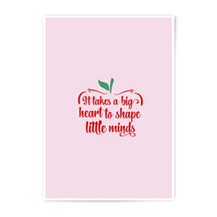 Teacher Appreciation Photographic Prints, Shaping Minds Art, Classroom Decor, Teacher Gift Idea, Big Heart Poster, Educational Prints - Tawshia