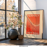 Perfect Isn't Real Wall Art, Inspirational Quote Print, Modern Abstract Art, Motivational Poster, Home Decor Wall Art - Tawshia