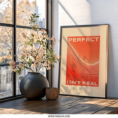 Perfect Isn't Real Wall Art, Inspirational Quote Print, Modern Abstract Art, Motivational Poster, Home Decor Wall Art - Tawshia
