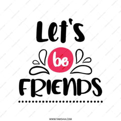 Lets Be Friends Tote Bag, Cute Friendship Gift, Best Friends Forever, BFF Gift, Friends Design Tote, Shoulder Bag, Gift For Friend - Tawshia