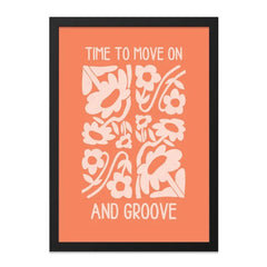 Time to Move On and Groove Wall Art, Floral Art Print, Inspirational Quote Art, Home Decor, Motivational Wall Art, Trendy Room Decor - Tawshia