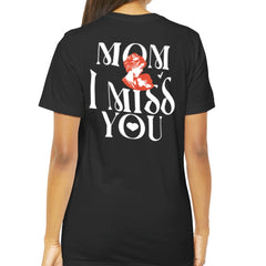 Heartfelt Mom I Miss You Message T-shirt product
