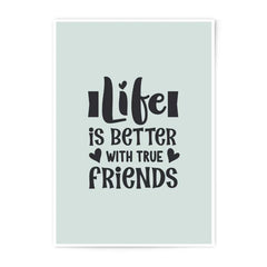 True Friends Photographic Prints, Friendship Quote Art, Gift For Best Friend, Typography Art, Home Decor, Minimalist Wall Art - Tawshia