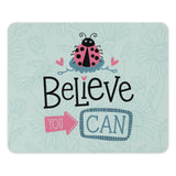 Believe You Can Ladybug Design Mousepad product