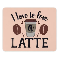 I Love To Love Latte Mouse Pad, Coffee Lover Gift, Unique Desk Accessory, Office Decor, Latte Art Design, Work From Home Essential - Tawshia