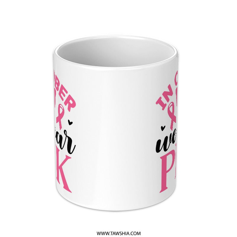Pink October Mug, Breast Cancer Awareness Mug, Butterfly Ribbon Support, Gift for Survivor, Fighter Mug, October Pink Ribbon Mug - Tawshia
