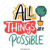 All Things Are Possible Mug, Inspirational Coffee Mug, Positive Quote Gift, Motivational Mug, Gift for Friend, Encouragement Mug - Tawshia
