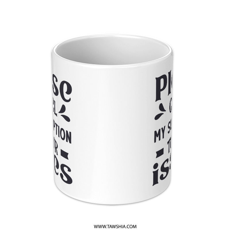Funny Mug, Sarcastic Quote, Novelty Gift, Introvert Humor, Cancel Subscription, Issues Mug, Office Mug, Gift for Friend, Coffee Mug - Tawshia