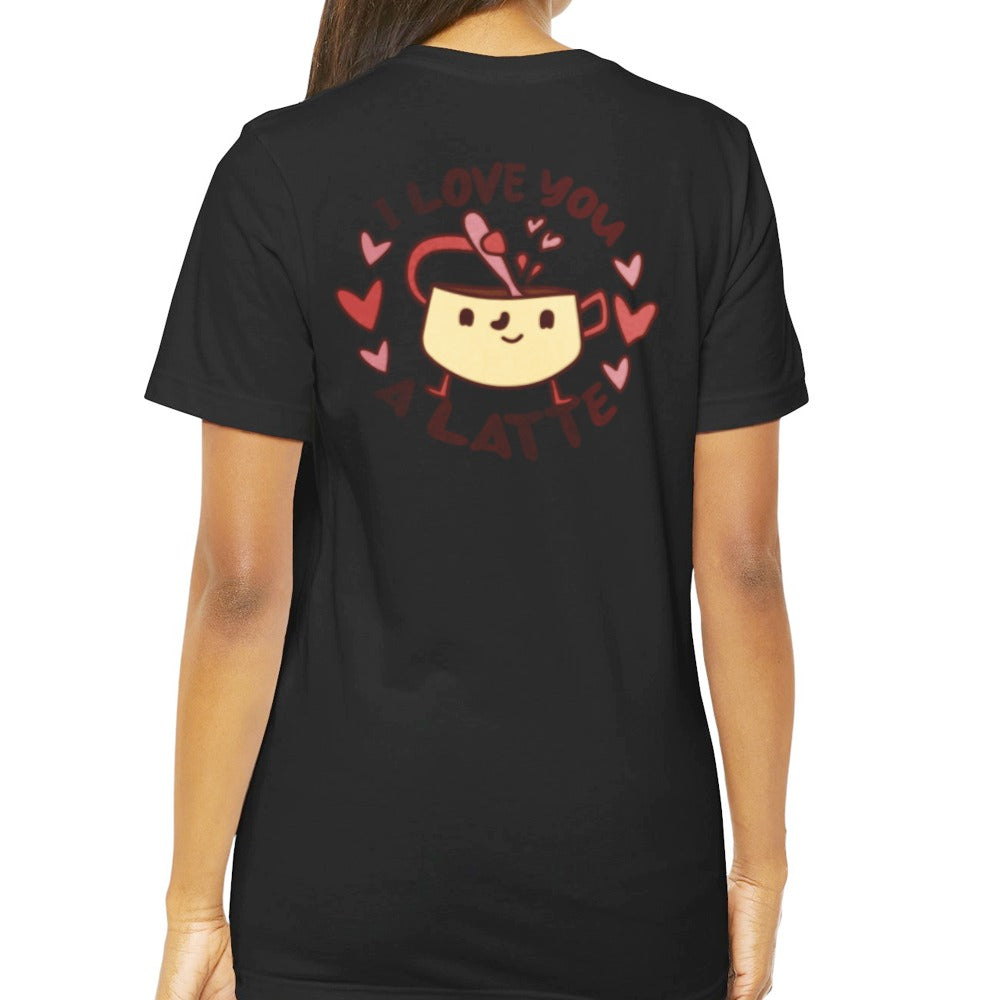 I Love You A Latte Cute Graphic Tee Shirt product type