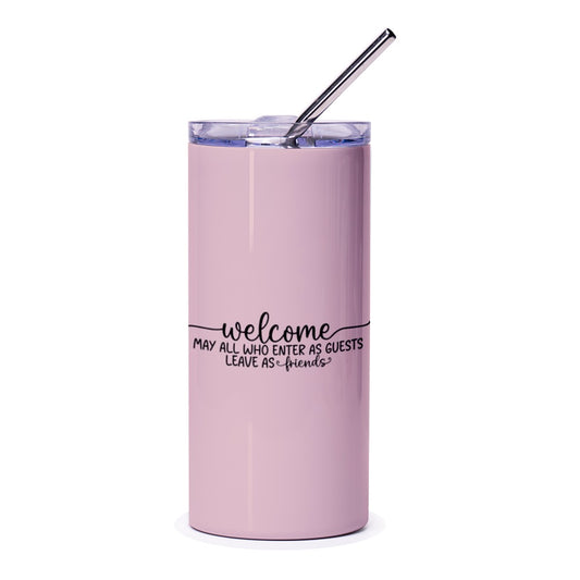 Welcome Guests Tumbler, Home Decor Tumbler, Housewarming Gift Idea, New Home Gift, Welcome Friends Saying, Pink Tumbler with Straw - Tawshia
