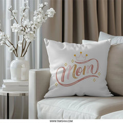 Mom Pillow, Mother's Day Gift, Best Mom Ever, Crown Pillow, Decorative Pillow, Accent Pillow, Throw Pillow, Gift for Mom, Home Decor - Tawshia
