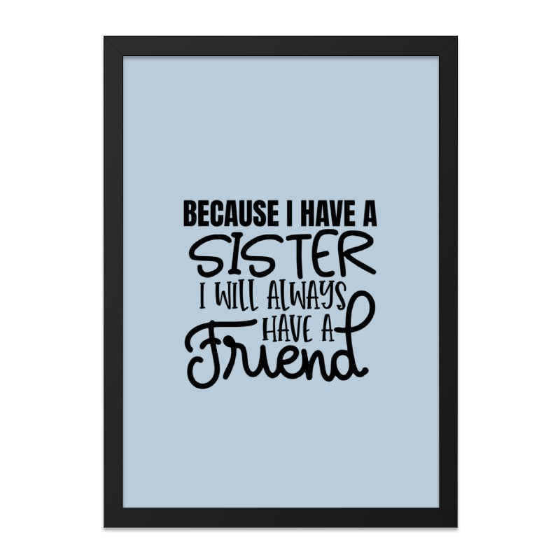 Sister Friend Wall Art, Sister Quote Print, Gift For Sister, Sister Wall Decor, Best Sister Ever, Sister Birthday Gift, Sister Love Art - Tawshia