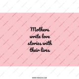 Mothers Write Love Stories Tumbler, Mom Gift, Mothers Day, Cute Mom Tumbler, Mothers Day Tumbler, Gift for Mom, Best Mom Ever - Tawshia