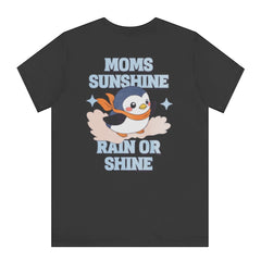 Moms Sunshine Rain Or Shine Penguin Theme product type