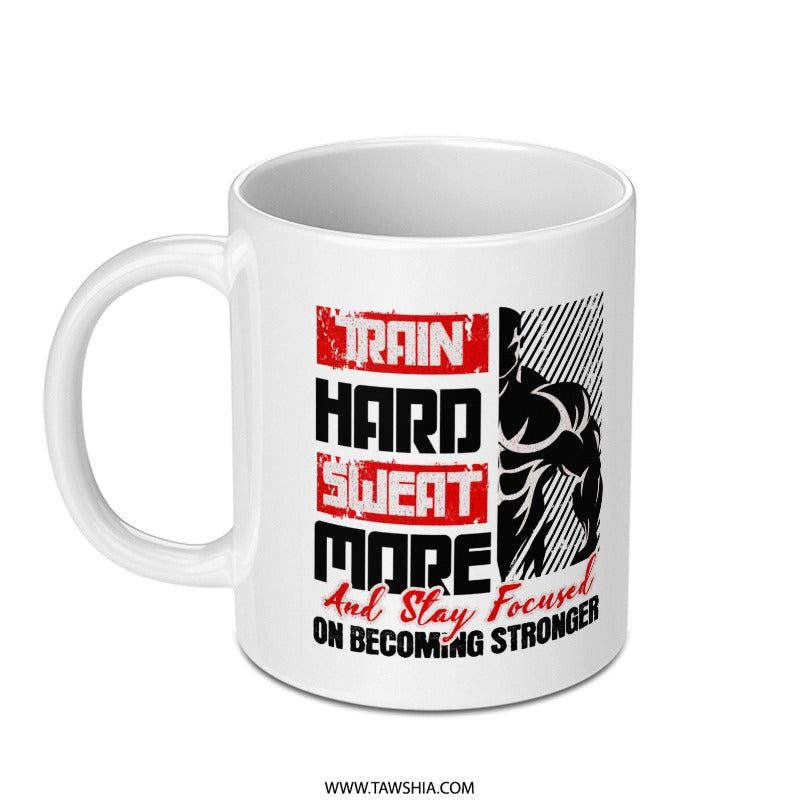 Motivational Train Hard Sweat More Mug product