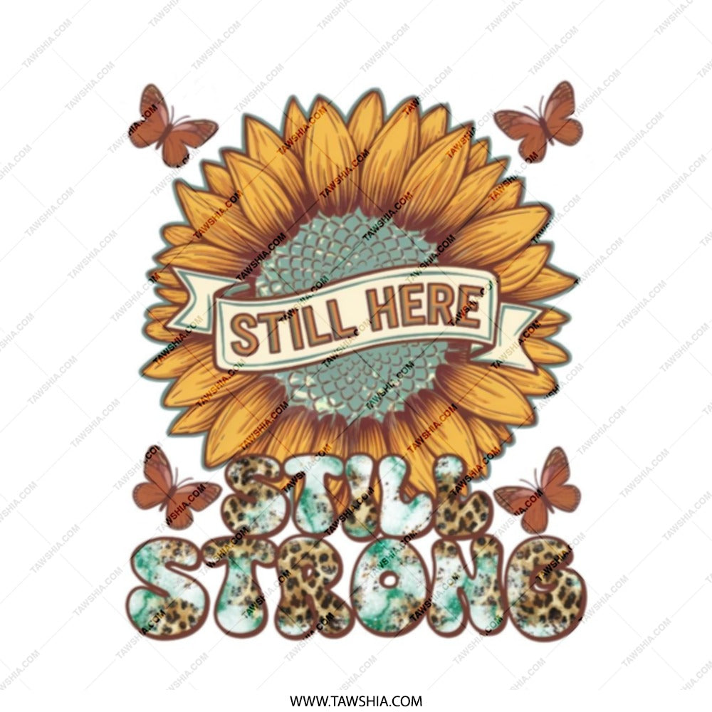 Sunflower Tote Bag, Still Here Still Strong, Butterfly Tote Bag, Motivational Tote Bag, Floral Tote, Inspirational Tote, Positive Vibes - Tawshia