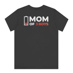 Mom Of 3 Boys Low Battery Funny Shirt Humor product