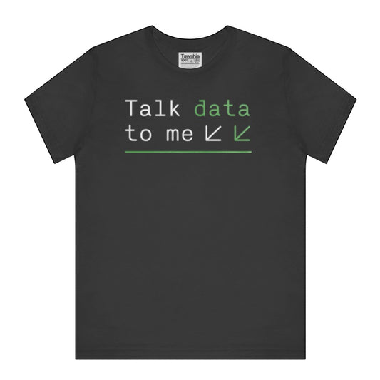 Talk data to me trendy comfortable fit shirt product