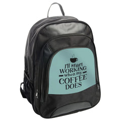 Coffee Lover Backpack, Work Motivation, Funny Quote, Unique Design, Everyday Bag, Student Gift, Coffee Addict Backpack - Tawshia