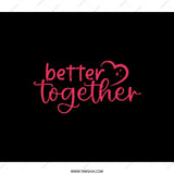 Better Together Backpack, Love Backpack, Cute Backpack, Valentine Backpack, Trendy Backpack - Tawshia