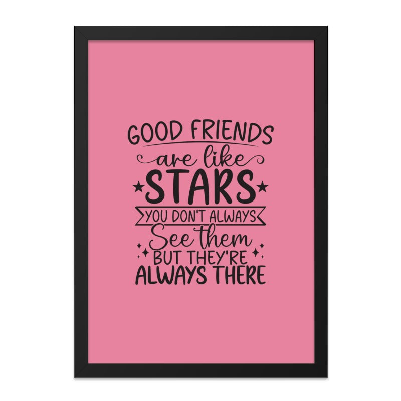 Good Friends Stars Wall Art, Friendship Quote Print, Best Friend Gift, Inspiring Home Decor, Always There Art, Pink Wall Decor - Tawshia