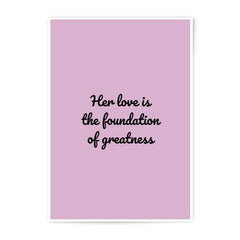Love Foundation Print, Motivational Wall Art, Inspirational Quote Prints, Home Decor, Photographic Prints, Minimalist Art - Tawshia