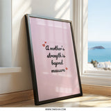 Mother's Strength Wall Art, Mother's Day Gift, Home Decor, Inspirational Quote, Love Wall Art, Unique Wall Decor, Gift for Mom - Tawshia