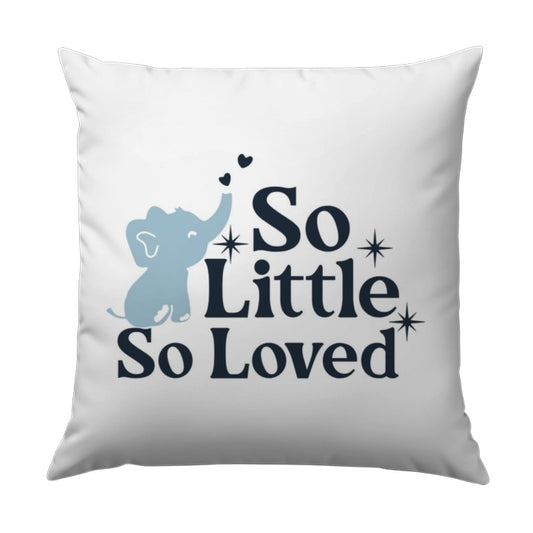 Elephant Pillow, So Little So Loved Pillow, Baby Shower Pillow, Nursery Decor Pillow, Elephant Decor Pillow, Kids Room Decor Pillow - Tawshia