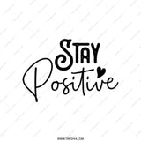 Stay Positive Tote Bag, Motivational Tote Bag, Inspirational Handbag, Everyday Bag, Reusable Shopping Bag, Trendy Tote Bag - Tawshia