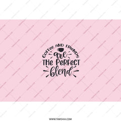 Coffee and Friends Tumbler, Perfect Blend Tumbler, Friendship Gift, Gift for Coffee Lover, Tumbler with Straw, Pink Tumbler - Tawshia