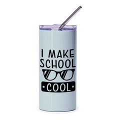 I Make School Cool Tumbler, Teacher Appreciation Gift, Student Tumbler, Funny School Tumbler, Education Tumbler, Back To School Tumbler - Tawshia