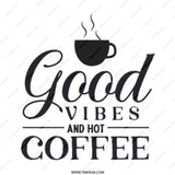 Good Vibes Mug, Hot Coffee Mug, Coffee Lover Gift, Positive Mug, Inspirational Mug, Gift For Friend, Motivational Mug, Coffee Cup, Mug Gift - Tawshia