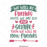 Funny Friends Mug, Senile Friends Gift, Friendship Quote Mug, Best Friends Mug, Novelty Mug, Cute Friends Mug, Gift Idea for Friend - Tawshia
