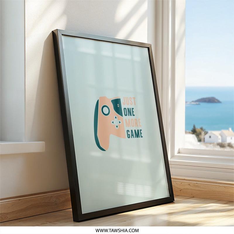 Just One More Game Wall Art, Gamer Print, Video Game Poster, Minimalist Art, Gaming Room Decor, Gift for Gamers, Modern Home Decor - Tawshia