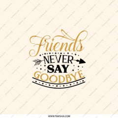 Friends Pocket Mirror, Never Say Goodbye Gift, Friendship Quote Mirror, Travel Makeup Mirror, Best Friend Present, Cute Compact Mirror - Tawshia