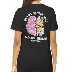 Be Kind to Your Mind Mental Health Matters Shirt product