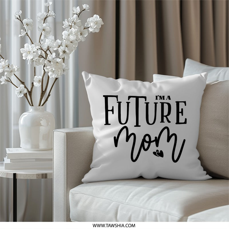 Future Mom Pillow, Pregnancy Gift, Expecting Mom Decor, New Baby Gift, Baby Shower Gift, Mom To Be Pillow, Decorative Pillow - Tawshia