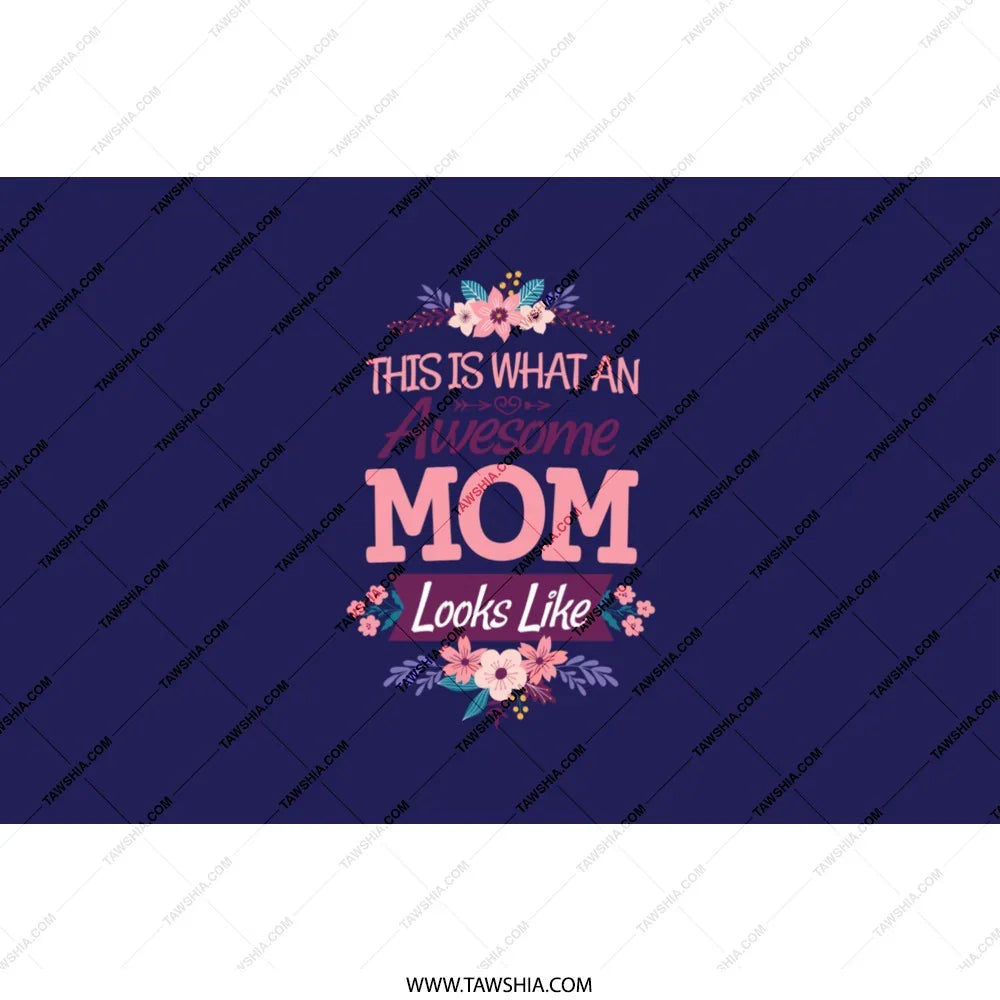 This Is What An Awesome Mom Looks Like product