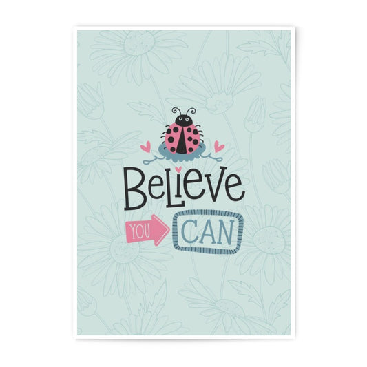 Believe You Can Print, Ladybug Art Photographic Print, Inspirational Wall Art, Positive Quote Print, Floral Art Print, Motivation Art - Tawshia