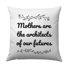 Mother's Day Pillow, Architect of Futures Pillow, Mom Gift, Throw Pillow, Decorative Pillow, Quote Pillow, Best Mom Ever Gift - Tawshia
