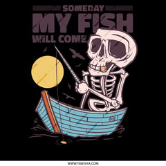 Someday My Fish Will Come Skeleton Fishing product