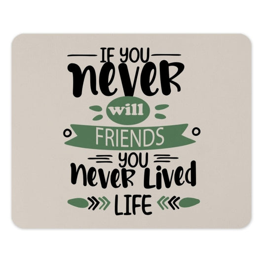 Friends Life Mouse Pad, Best Friends Quote, Friendship Gift, Desk Accessories, Motivational Mousepad, Inspirational Decor - Tawshia