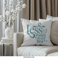 Less Plastic More Sea Pillow, Eco Friendly Throw Pillow, Ocean Lover Gift, Coastal Home Decor, Beach House Pillow, Environmental Pillow - Tawshia