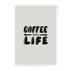 Coffee Is Life Photographic Prints, Typography Art, Caffeine Decor, Kitchen Wall Art, Modern Print, Home Decor, Gift Idea - Tawshia